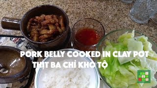 [Cuộc sống ở Mỹ] - Delicious Pork belly cooked in Clay Pot | Thịt ba chỉ kho tộ - [Tập #161]