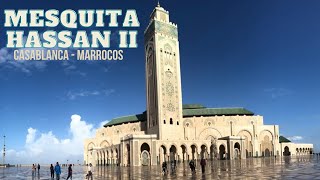 MESQUITA HASSAN II | CASABLANCA | MARROCOS | UM DIA NA VIDA DE TRIPULANTE DE NAVIO