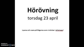 Hörövning torsdag 23 april