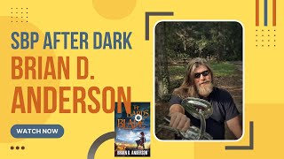 SBP After Dark | Brian D. Anderson