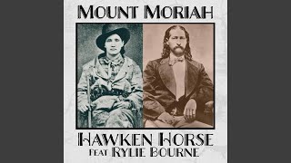 Mount Moriah (feat. Rylie Bourne)