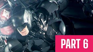 BATMAN RETURN TO ARKHAM (Arkham Knight) PS4 PLAYTHROUGH WALKTHROUGH | PART 6 | PURSUIT OF THE KNIGHT