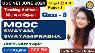 Swayam, Swayam Prabha, MOOCs /UGC NET 2024 PAPER 1 by MONISHA MISHRA