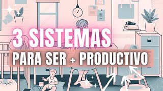 3 formas para mejorar la productividad con Sistemas