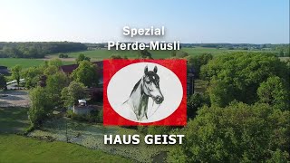 Imagefilm Spezialpferdemüsli Haus Geist