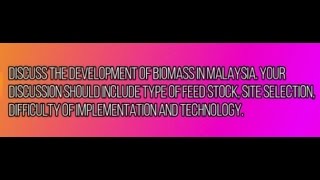 Development of Biomass in Malaysia |Presentation| Chap1 Q3