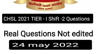 Chsl Paper Solve shift 2 | chsl paper solution 24 may 2022