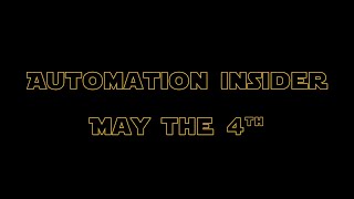 Automation Insider – May the 4th, 2021