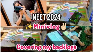 NEET 2024 Study Vlog PW Yakeen 2.0 backlogs 🥲