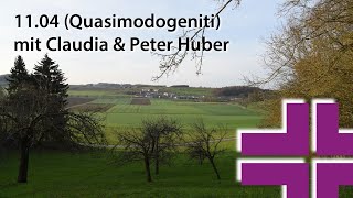 Zaininger Gottesdienst am 11. April mit Claudia & Peter Huber