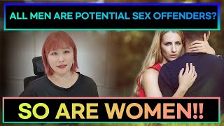 [Sex & Xes] Anyone can become a sex offender