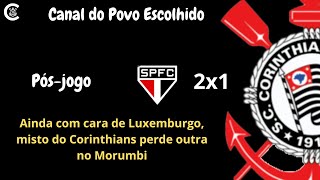 PÓS-JOGO: São Paulo 2x1 CORINTHIANS