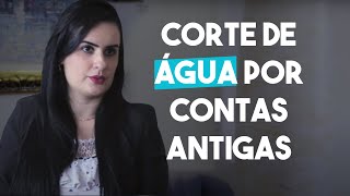 EMPRESAS DE AGUA LUZ E TELEFONE NÃO PODEM CORTAR FORNECIMENTO POR CONTAS ANTIGAS - DIREITO DIRETO