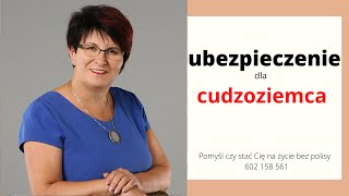 Ubezpieczenie dla cudzoziemca