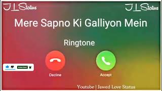 New Ringtone 2023||Mere Sapno Ki Galliyon Mein Ringtone||Instagram Viral Ringtone||Jawed Love Status