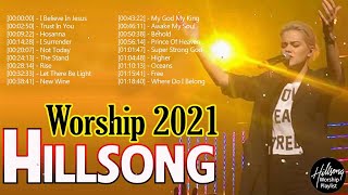 Hillsong Worship Praise Songs Collection 2021🙏HILLSONG Praise And Worship Songs Playlist 2021