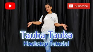 Tauba Tauba Hookstep Tutorial | Vicky Kaushal | Karan Aujla | Tripti Dimri | Dance to Heal