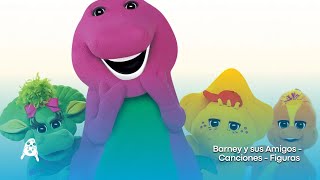 Barney y sus Amigos - Canciones - Figuras