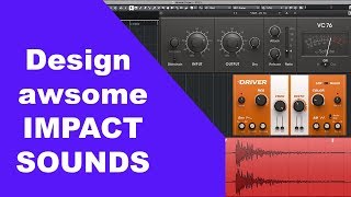 How to design IMPACT SOUNDS