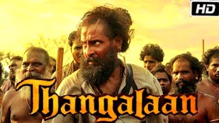 Thangalaan Full Movie In Hindi Dubbed (2024) || 1080p HD Facts || Chiyaan Vikram | Malavika Mohanan