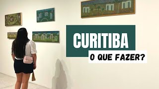 O que você precisa CONHECER em CURITIBA? Museu Oscar Niemeyer, Zoológico, Museu Ferroviário...