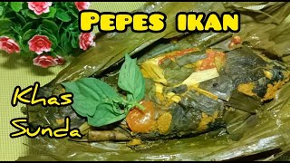 Menu masakan harian yang bikin nikmat, Pepes Ikan Khas Sunda Jawa Barat#pepesikan#menuharian