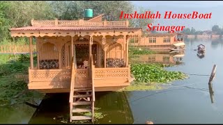 INSHALLAH HOUSEBOAT | SRINAGAR | JAMMU AND KASHMIR | NIGEEN CLUB | LOVELY HOST