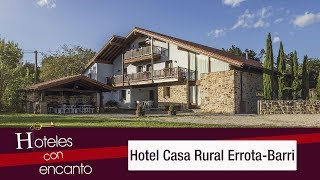 Hotel Casa Rural Errota-Barri - Hoteles con encanto