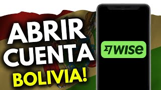 Cómo ABRIR CUENTA Wise Bolivia (¡Hazlo Así!)