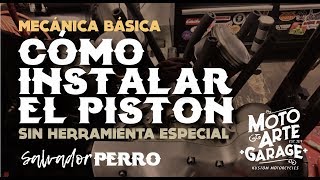 FACIL! Cómo instalar el pistòn sin herramienta especializada.