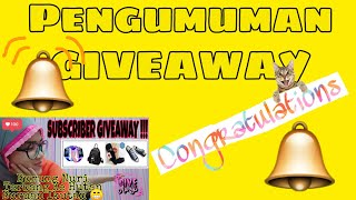 Pengumuman Giveaway 😍😍😍 || Nonton Sampai Habis..