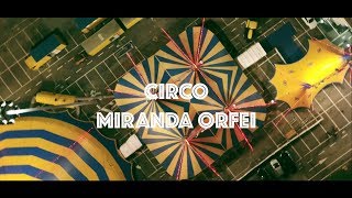 Circo Miranda Orfei  - Genova 2018