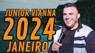 JUNIOR VIANNA JANEIRO (4 MÚSICAS NOVAS) REPERTÓRIO NOVO DO VIANNA CD NOVO 2025