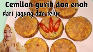 Resep cemilan jagung dan telur super gurih