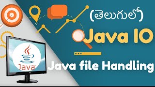 Java IO Tutorial in Telugu | Java File Handling | జావా IO ట్యుటోరియల్ (All Concepts in Single Video)