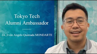 Dr. Evan Angelo Quimada MONDARTE | Tokyo Tech Alumni Ambassador