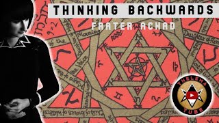 Thinking Backwards by Frater Achad