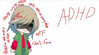 Me and my ADHD be like: // Animation gacha //