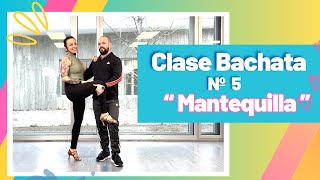 💃 Clase de  Bachata en Parejas 🕺 ✅ Clase 5 = Mantequilla 🕺