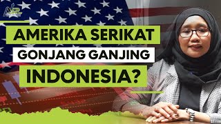 Amerika Serikat Gonjang Ganjing, Indonesia Gimana?