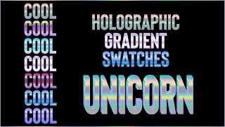 Affinity Designer Holographic Color Gradient Swatches | #AffinityDesigner