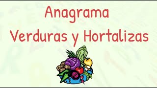 Anagramas Verduras y Hortalizas - Juegos de palabras