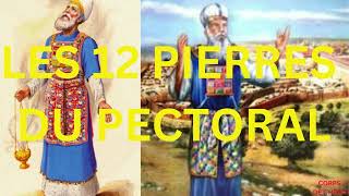 LES 12 PIERRES PRECIEUSES DU PECTORAL PAR Fr ROBERSON DURANDISSE .DU 7ème AU 12ème. PART.3