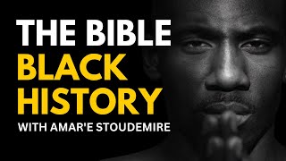 The Textbook for Black History is the Bible! Amar'e Stoudemire Speaks