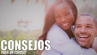 Consejos Para un Esposo