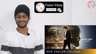 Vakeel Saab - New Trailer (Telugu) | Pawan Kalyan | Amazon Prime Video  | Reaction | Vinnu Vinay