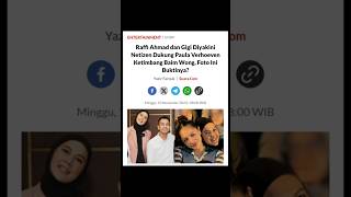 RAFFI AHMAD DAN GIGI DIYAKINI NETIZEN DUKUNG PAULA VERHOEVEN KETIMBANG BAIM WONG #shorts