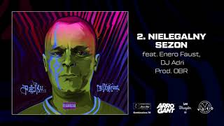 2. Nielegalny sezon Feat Enero Faust, DJ ADRI prod. OBR