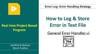 How to Log & Store Error in Text File | LabVIEW Programming | #labview #tutorial