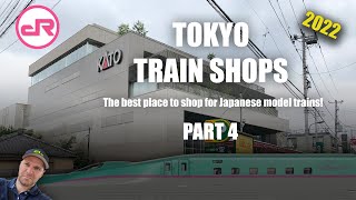 Tokyo Model Trains Shopping Guide 2022 - Part 4